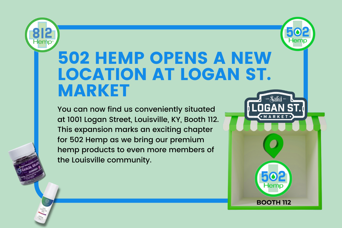 You are currently viewing 502 Hemp Opens New Location at Logan St. Market!